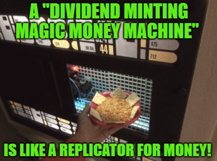 How To Build A Dividend Minting Magic Money Machine